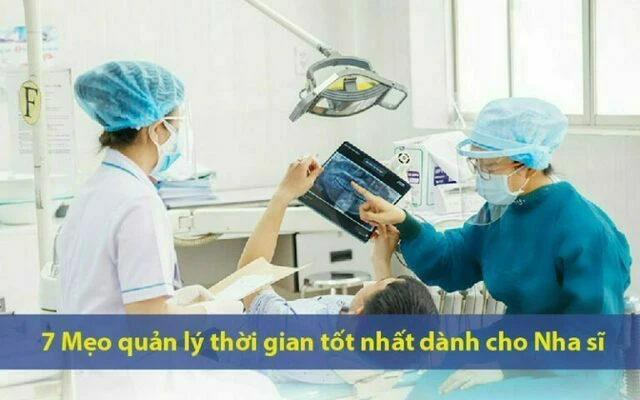 mẹo quản lý thời gian cho nha khoa