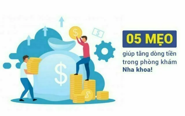 05_meo_giup_tang_d05 meo giup tang dong tien trong phong kham nha ong_tien_trong_phong_kham_nha_