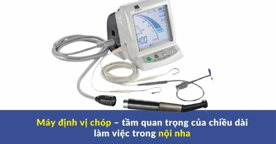 Máy định vị chóp – tầm quan trọng của chiều dài làm việc – lý thuyết