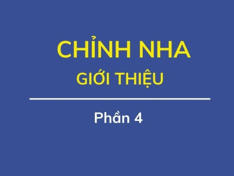 giới thiệu chỉnh nha