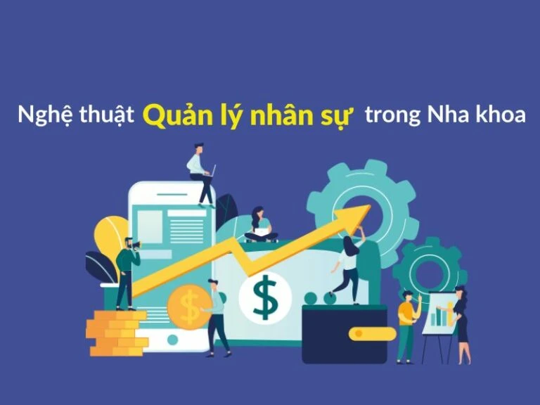 quản lý nhân sự trong nha khoa