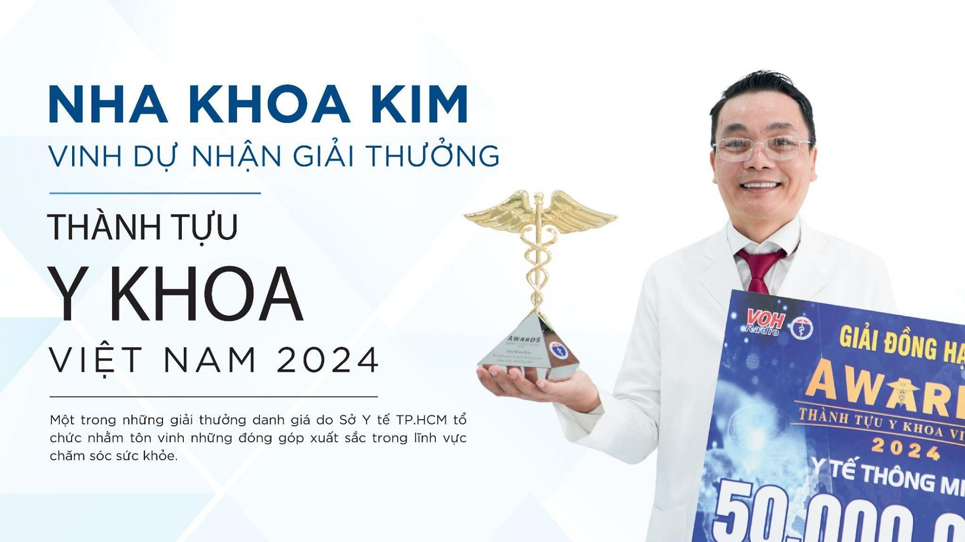 Nha khoa Kim nhận Giải thưởng Thành tựu Y khoa Việt Nam 2024 — Y tế thông minh