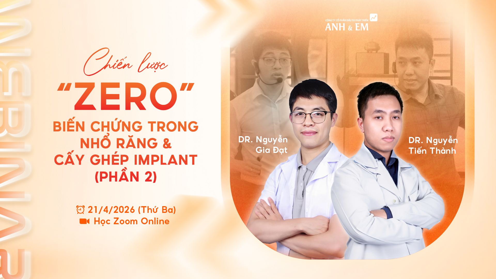 Webinar: chiến lược zero biến chứng (phần 2) — lỏng vít Implant & nhổ răng khôn không sang chấn